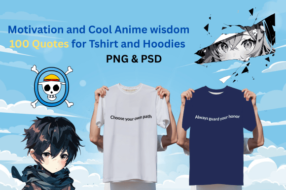 Anime Quotes: 100 PSD & PNG Designs for POD Success